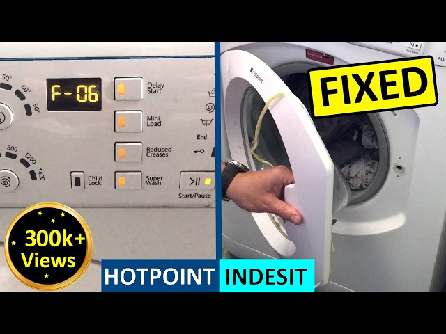 Washing Machine F06 Error Code Hotpoint Indesit Door won't Open