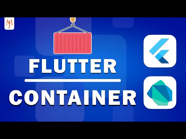Flutter Container Widget