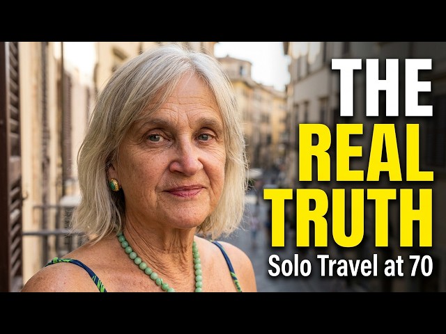 Solo Traveling at 70: the Real Truth
