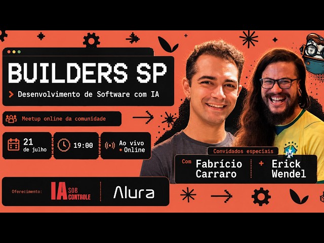 Live "Desenvolvimento de Software com IA" - Builders SP