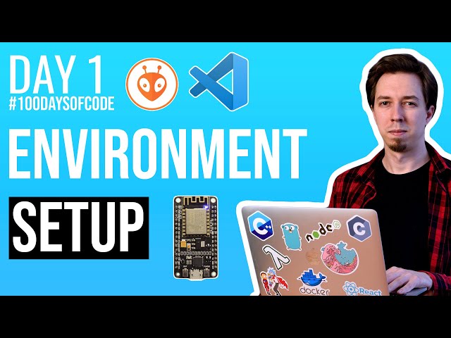 Environment Setup for IoT programming - Day 1 of #100DaysOfCode in IoT