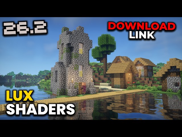 Lux Shaders Download Minecraft 26.2 / 26.1 / 1.21.11 Best Minecraft Shaders 26.2