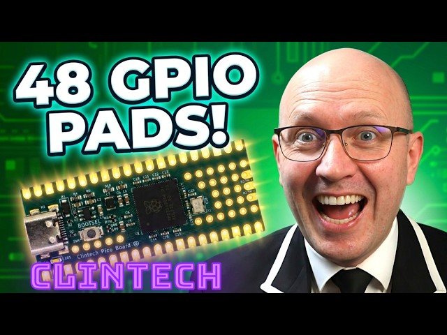 48 GPIO Pins on a Pico 2 Board? Clintech CPB Tested