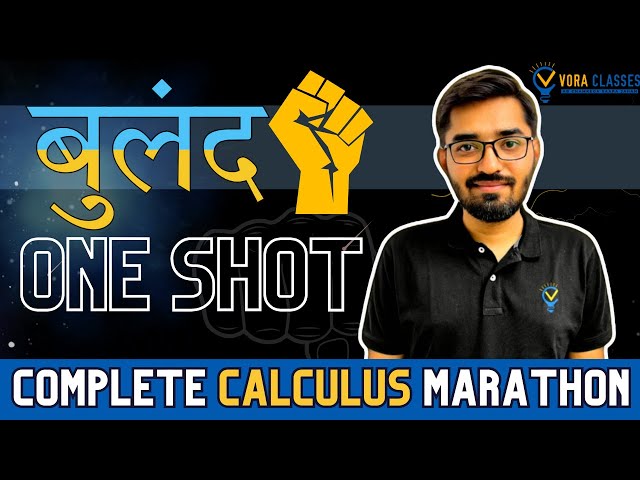 Complete Calculus One Shot Marathon by Nishant Vora 🚀 | JEE Main & Advanced