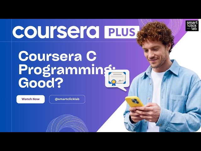Best C Programming Courses on Coursera? 3 Courses You Should Know