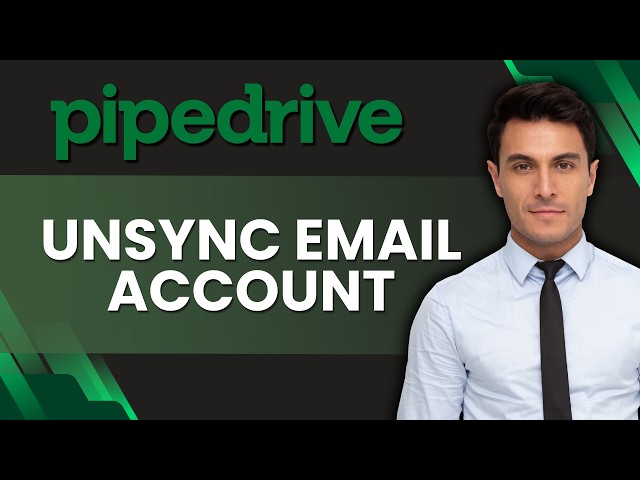 How to Unsync Your Email Account From Pipedrive | Tutorial 2026
