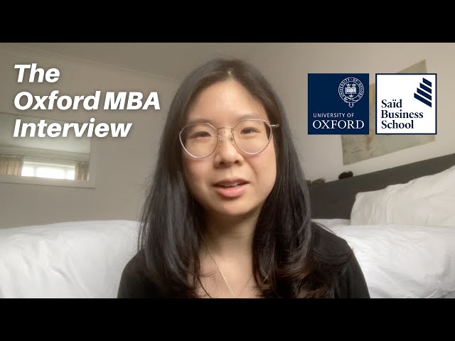 How to Prepare for the MBA Interview (2020 Oxford MBA)