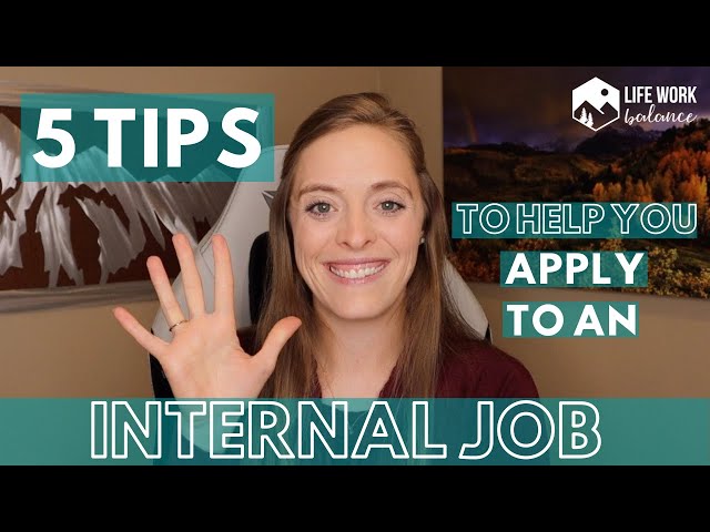 5 Tips to Help You Apply to an Internal Job