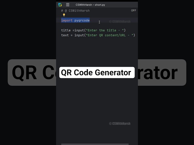 How to Make QR Code Generator using Python #python #pythontutorial #cswithharsh #shorts