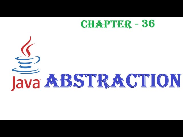 Abstraction in Java - Java tutorial - w3Schools - Chapter  36   English