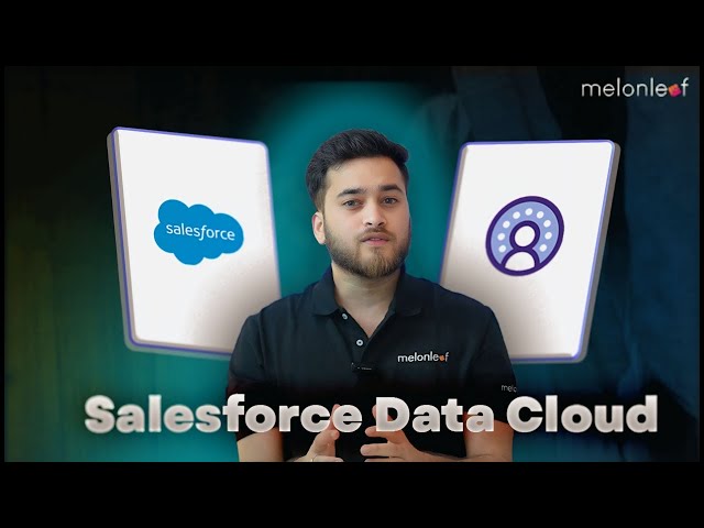 What is Salesforce Data Cloud? | Techno Talks | Melonleaf Consulting