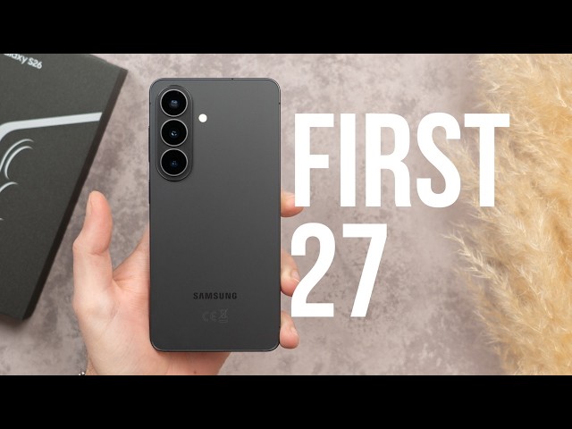 Samsung S26 - First 27 Things To Do! (Tips & Tricks)