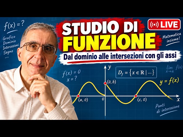 📘 LIVE – STUDIO DI FUNZIONE: PRIMA PARTE🎓 @luigipasiniofficial