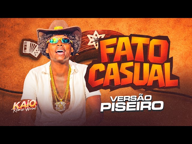 FATO CASUAL - MC Ws Da Leste ( PISEIRO )🔥• KAIO REMIX