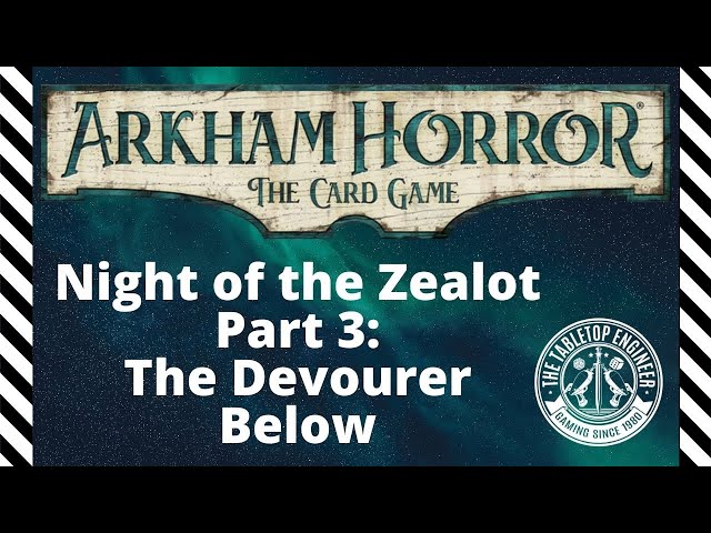 Arkham Horror Card Game - Night of the Zealot - Part 3