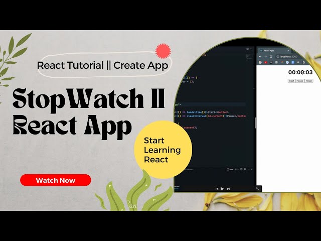 Build Stopwatch ||  Create App in React || part - 2