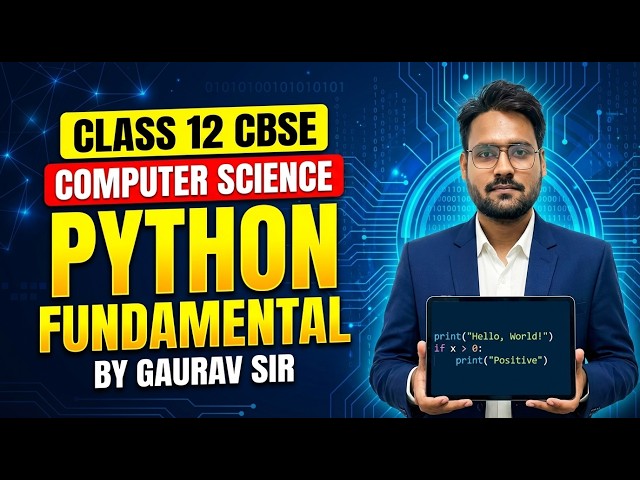 Python Fundamentals 🐍 | Class 12 CBSE Computer Science