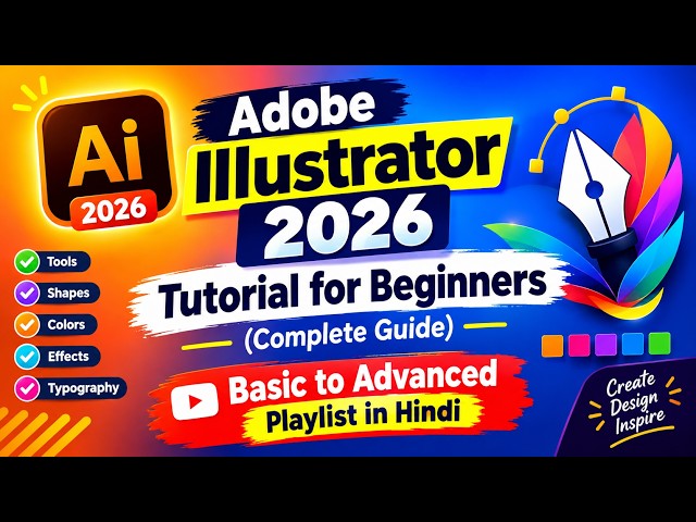 #1 Adobe Illustrator 2026 Tutorial for Beginners (Basic to Pro) | What's New & Top Features!