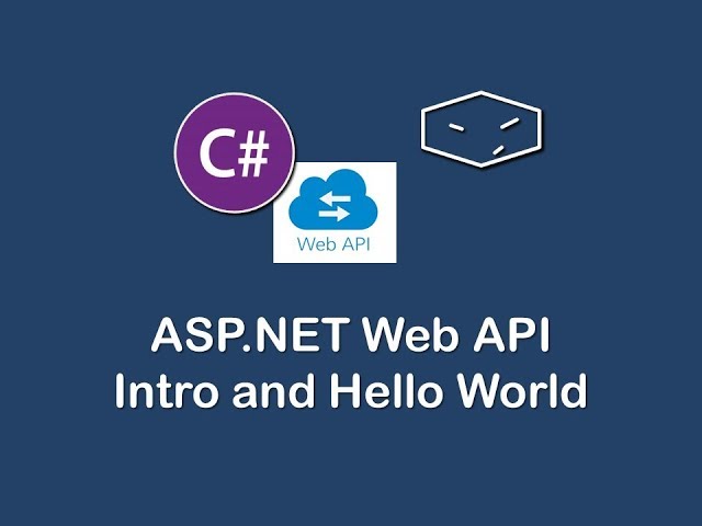 ASP.NET Web API intro and Hello World - #1