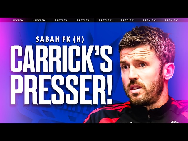 Shaw OUT! Carrick's Sesko PLAN! Man United vs Sabah FK Carrick Presser Reaction