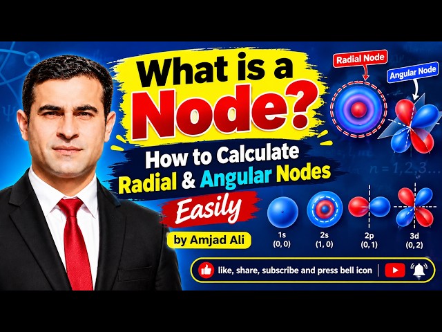 What is a Node? How to Easily Calculate Radial & Angular Nodes by Amjad Ali