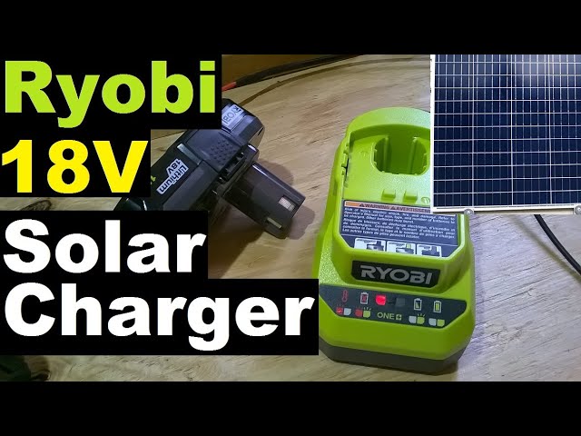 Solar Ryobi 18V Battery Charger Part 2: Modify and Test - Direct DC Solar Input from Solar Panel