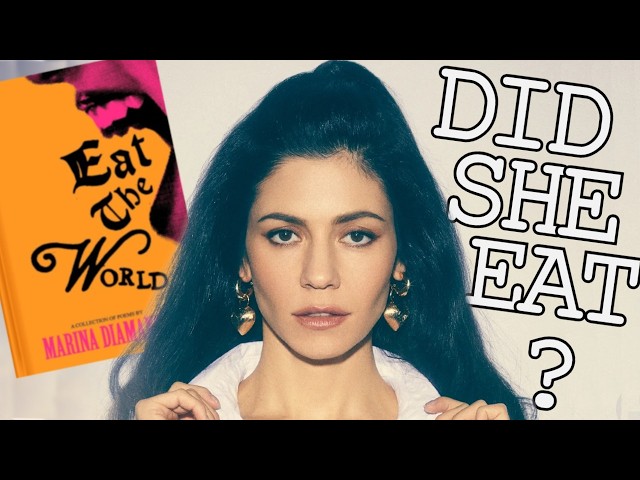 MARINA's Poetry Book: Did She Eat (the World)?