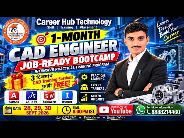 Build Your CAD Skills. Design Your Future 1-Month CAD Engineer Job-Ready Bootcamp