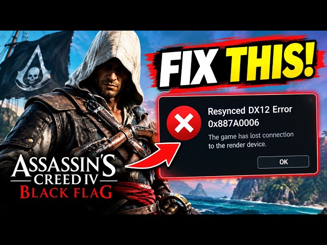 How to Fix Assassin’s Creed Black Flag Resynced DX12 Error | Crash Fix 2026