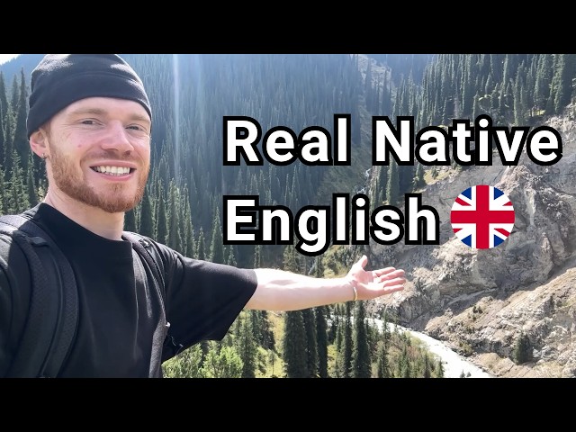 How much REAL English can you understand? (native speed)