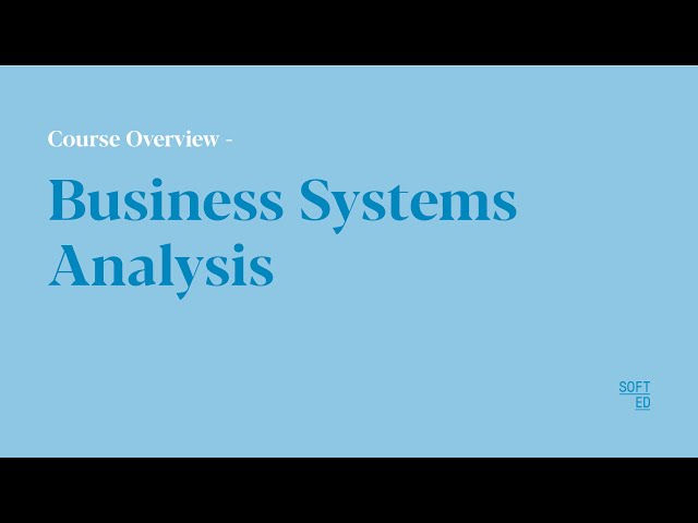 Business Systems Analysis