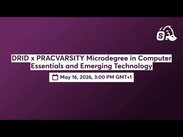 DRID x PRACVARSITY Microdegree in Computer Essentials and Emerging Technology