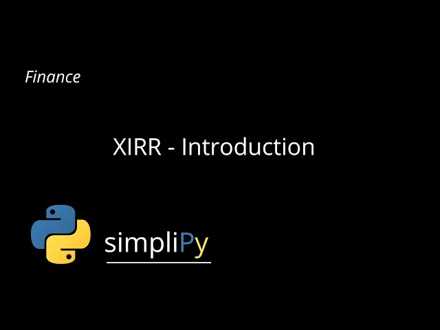 XIRR (eXtended Internal Rate of Return) - Introduction
