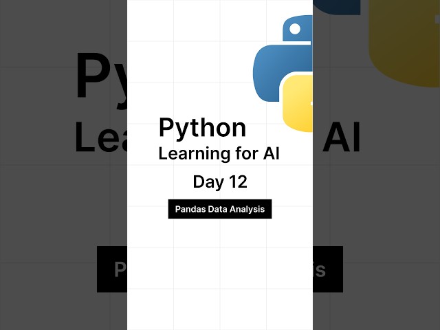 Python Learning for AI — Day 12: Pandas Data Analysis Part 7 #python #machinelearning #ai #coding