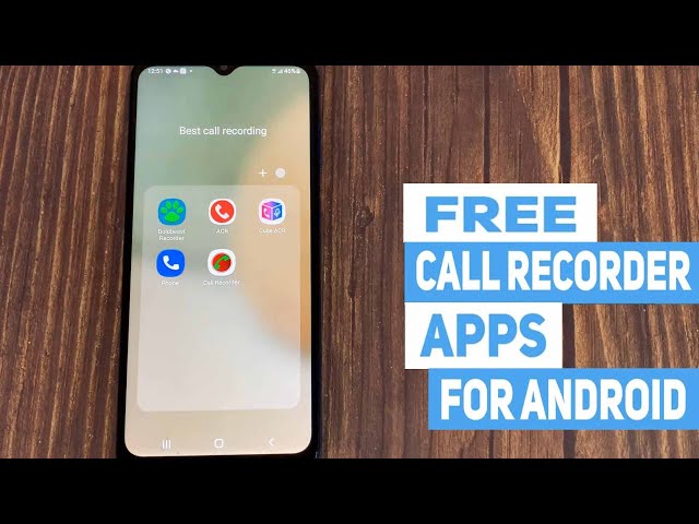 TOP 5 BEST CALL RECORDING APPS FOR ANDROID 2024