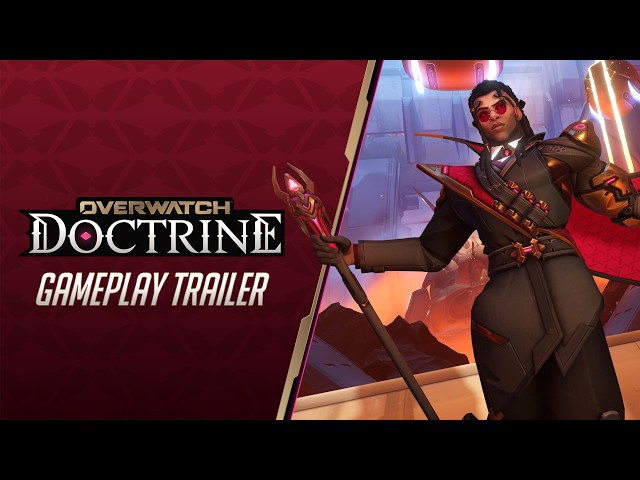 Doctrine | Hero 54 Gameplay Trailer | Overwatch