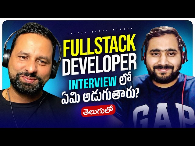 What is asked in a Full Stack Developer Interview? This is for you | Telugu | AskJai