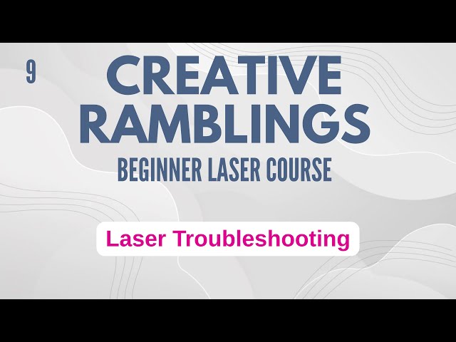 Laser Troubleshooting