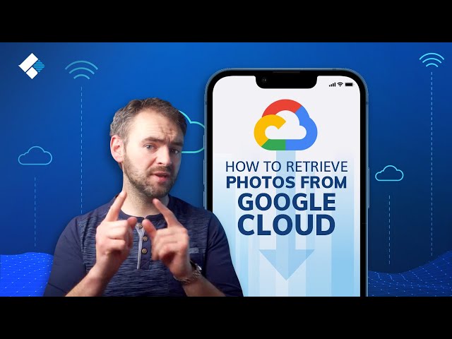 How to Retrieve Photos from Google Backup or Google Cloud?