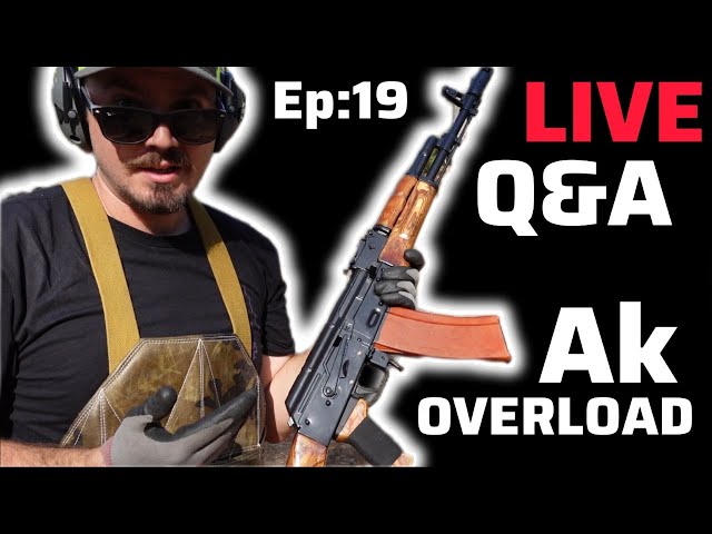 LIVE Q&A EP.19 AK OVERLOAD
