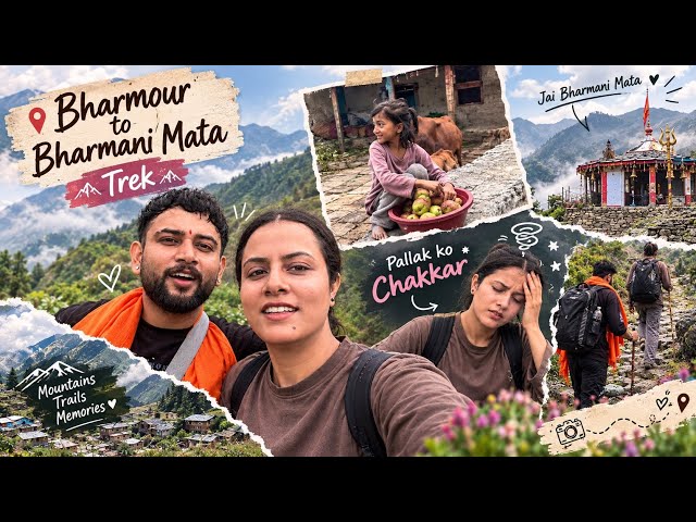 Bharmour to Bharmani Mata Trek 🏔️ | Palak Ko Aaya Chakkar! 😳 | Himachal Vlog