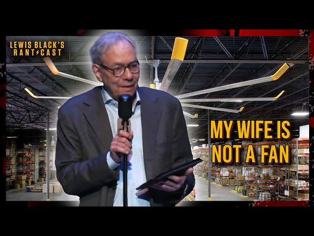 My Wife is Not a Fan | Lewis Black's Rantcast clips