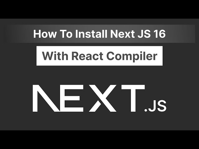 How To Install NextJS 16