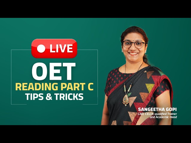 OET Reading Part C Made Easy | Expert Tips & Tricks | LIVE