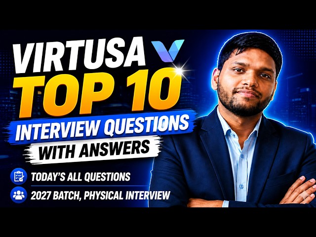 Virtusa Campus Placement: Complete Interview Preparation Guide