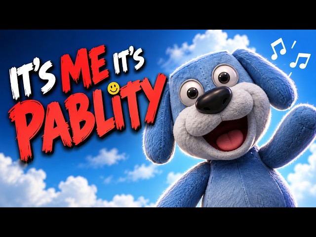 It's me, It's Pablity!