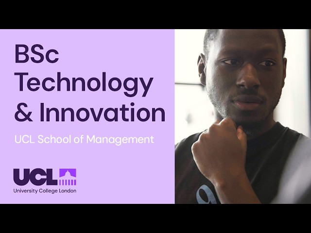 BSc Technology and Innovation | UCL School of Management