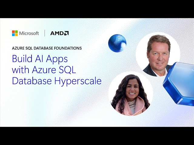 E3: Build AI apps with Azure SQL Database Hyperscale