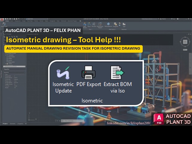 AutoCAD Plant 3D - TOOL SUPPORT FOR ISOMETRIC DRAWING