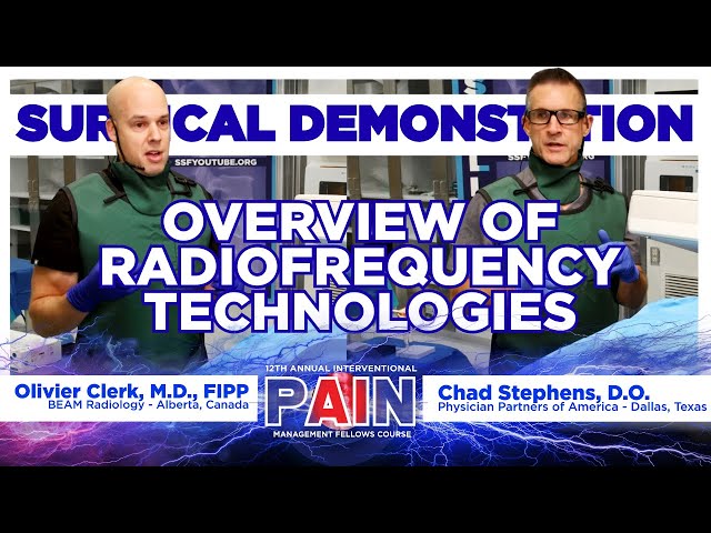 Overview of Radiofrequency Technologies - Olivier Clerk, M.D. & Chad Stephens, D.O.